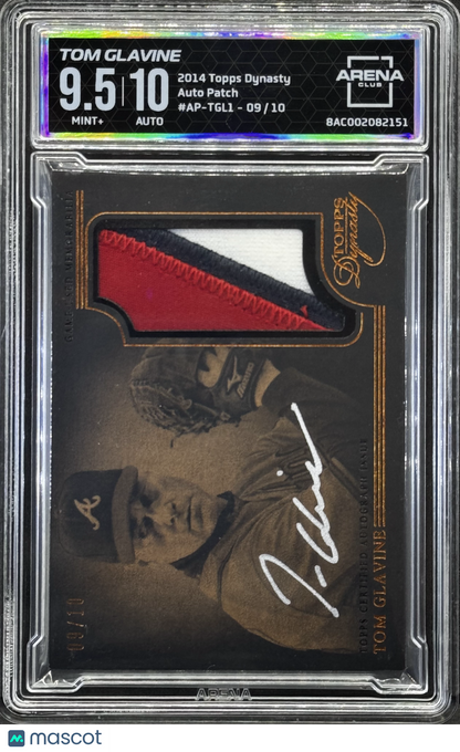 2014 Topps Dynasty Tom Glavine Auto Patch /10 - Arena Club 9.5 | HOF Braves Lgnd